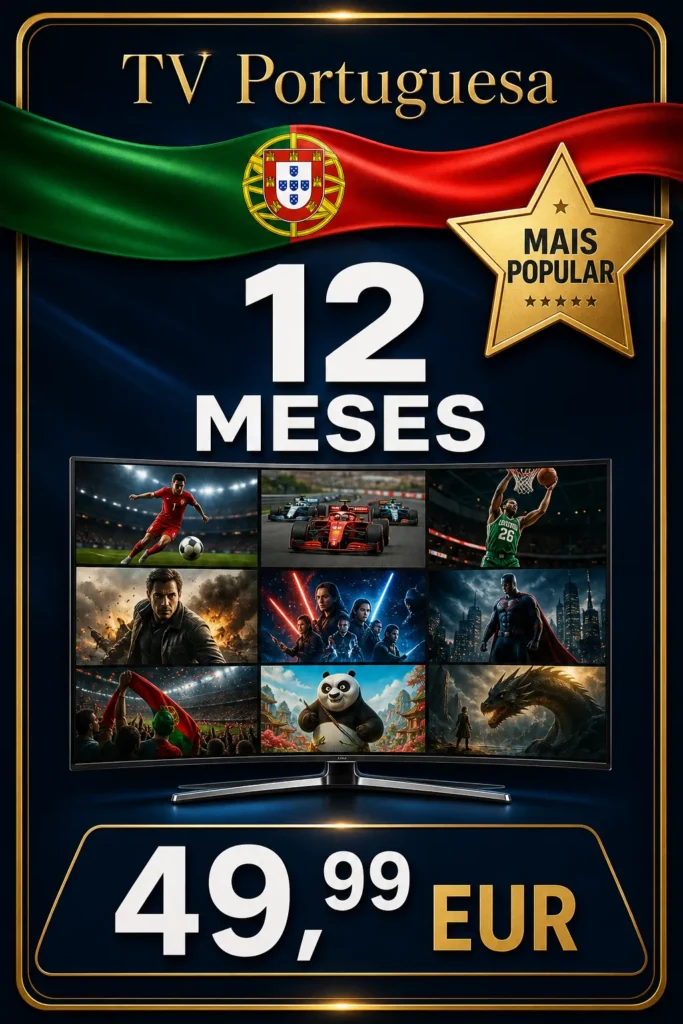 Plano de subscrição IPTV 12 meses por 49,99€ - TV Portuguesa